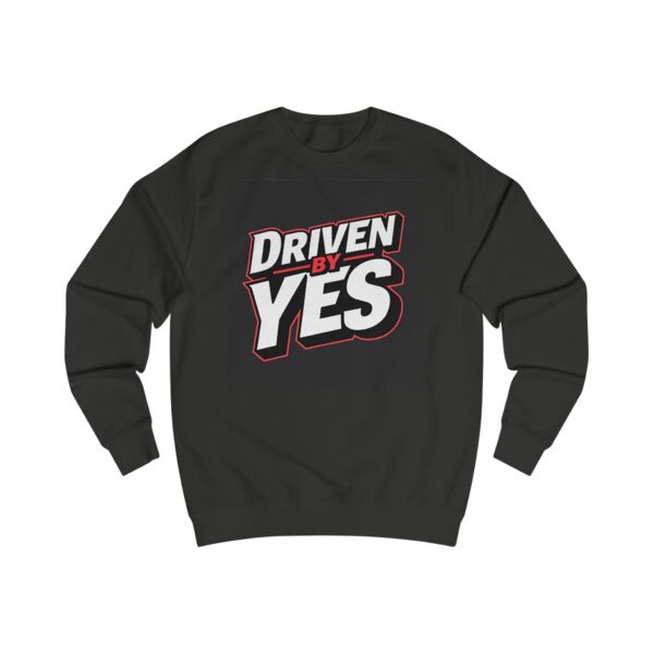 17806385574549231981_2048.jpeg T-shirt DRIVEN BY YES – Sport Sweatshirt & Streetwear, Motivation Premium, Driven By Yes Sweatshirt — Bold Motivational Crewneck for Positive Mindset