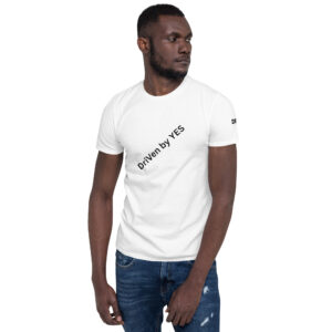 unisex-basic-softstyle-t-shirt-white-front-69700af701907.jpg Ce t-shirt Driven by YES est fait pour avancer, simplement - Unisexe